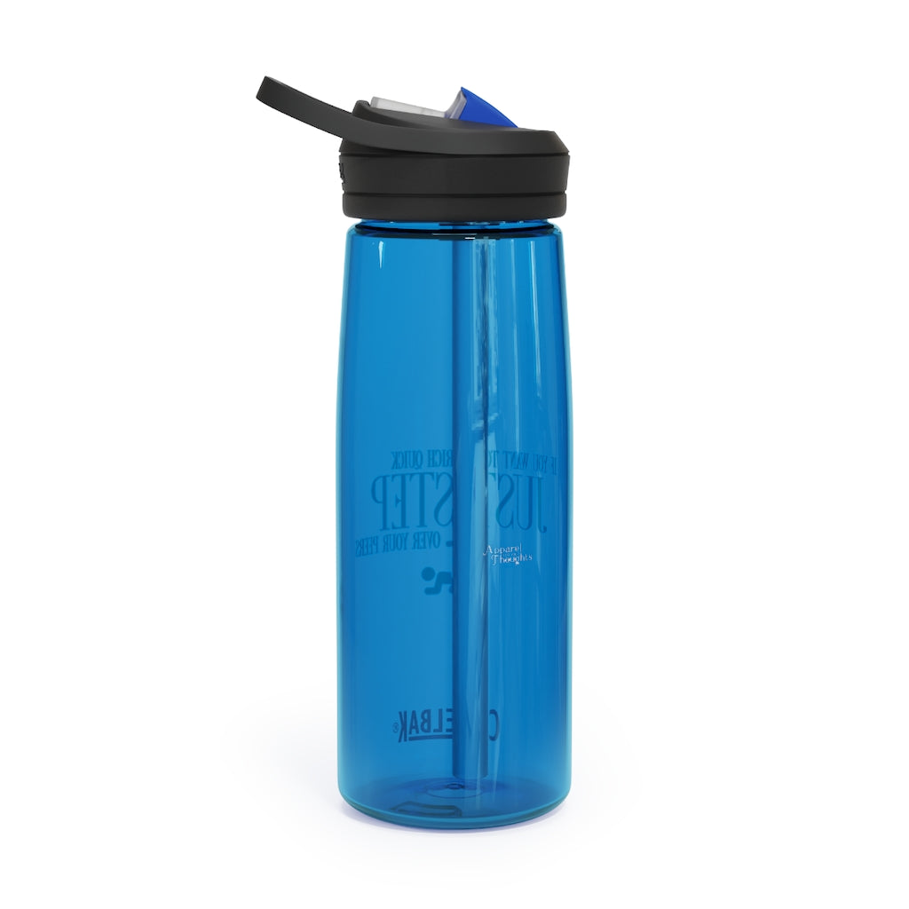 "Step over your Friends..." CamelBak Eddy® Water Bottle, 20oz\25oz