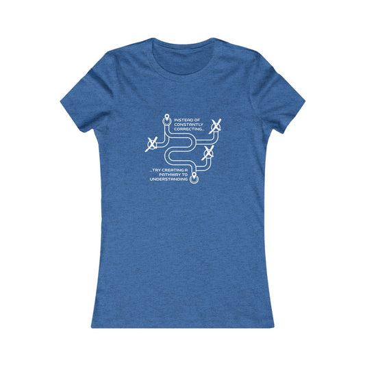 “Constantly Correcting…” Women's Favorite Tee