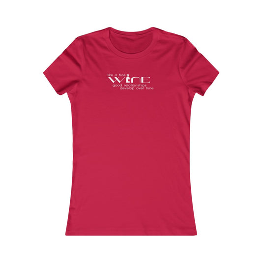 “Like a Fine Wine…” Red Women's Favorite Tee